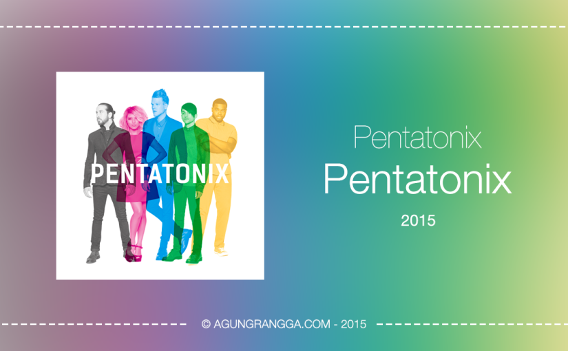 Pentatonix - Pentatonix